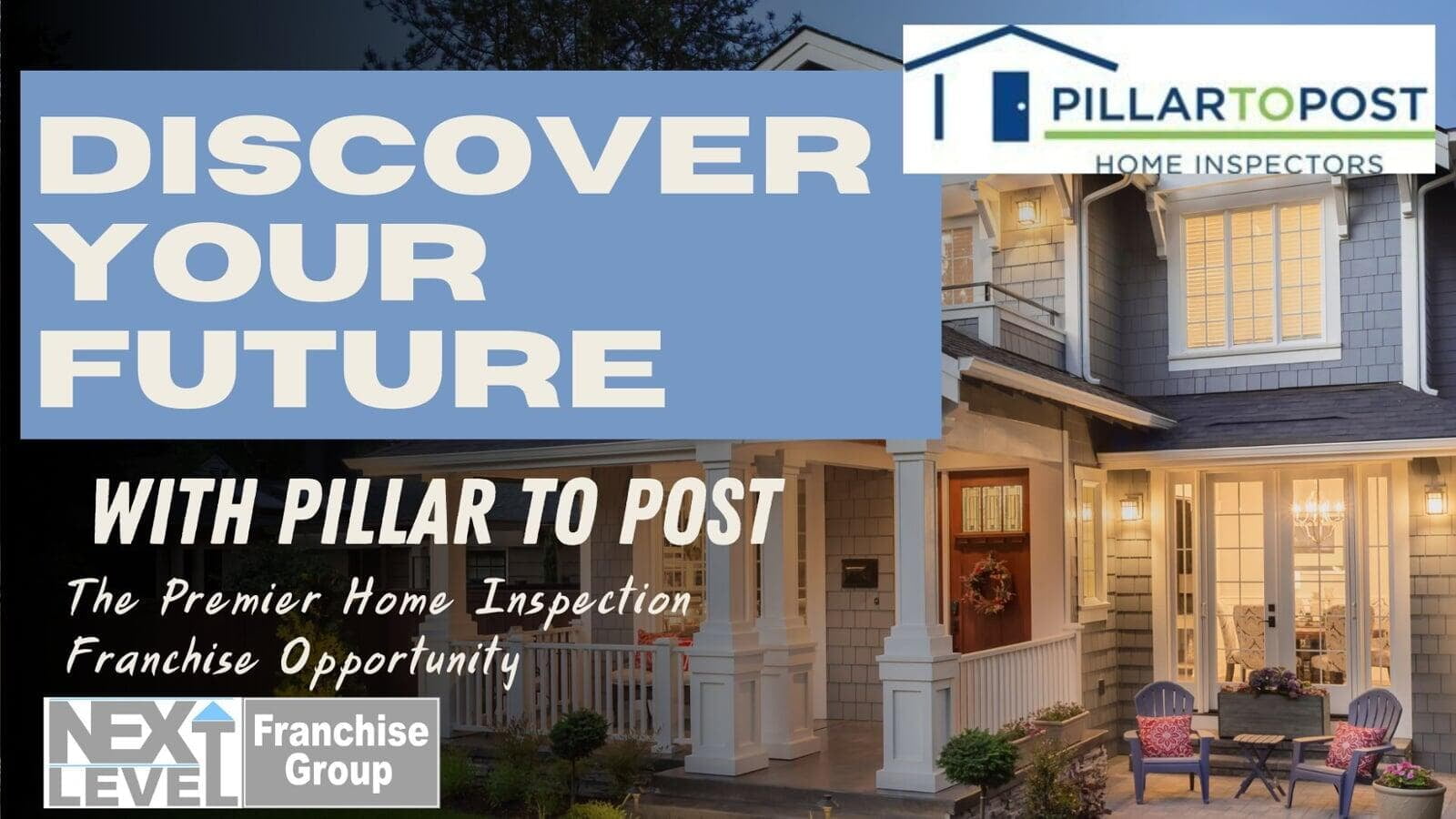 Discover Your Future with Pillar to Post: The Premier Home Inspection Franchise Opportunity